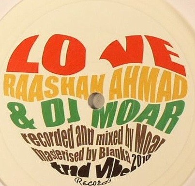 Raashan Ahmad & Dj Moar : Love | Single / 7inch / 45T  |  Info manquante