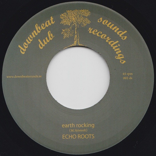 Echo Roots : Earth Rocking | Single / 7inch / 45T  |  UK