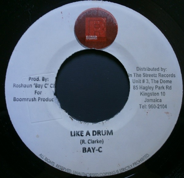 Bay-C : Like A Drum | Single / 7inch / 45T  |  Dancehall / Nu-roots
