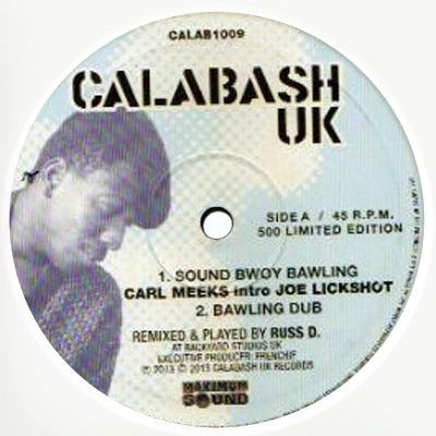 Carl Meeks Intro Joe Lickshot : Sound Bwoy Bawling | Maxis / 12inch / 10inch  |  UK