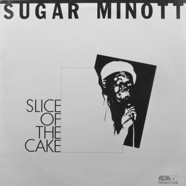 Sugar Minott : Slice Of The Cake