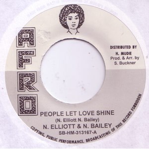 Noel Elliott & Noel Bailey : People Let Love Shine | Single / 7inch / 45T  |  Oldies / Classics
