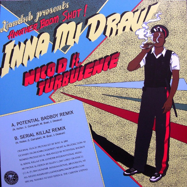 Liondub International Ft. Nico D & Turbulence : Inna Mi Draw ( Remixes ) Liondub International Ft. Nico D & Turbulence : Inna Mi Draw ( Remixes ) | Maxis / 12inch / 10inch | Jungle / Dubstep
