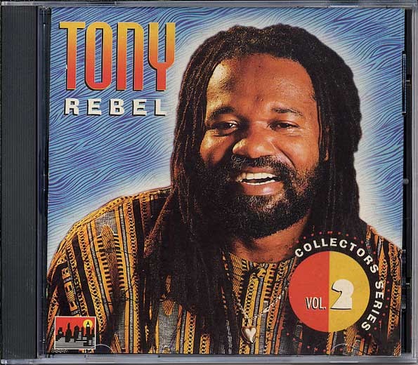 Tony Rebel : Collector's Series Volume 2 Tony Rebel : Collector's Series Volume 2 | CD | Oldies / Classics