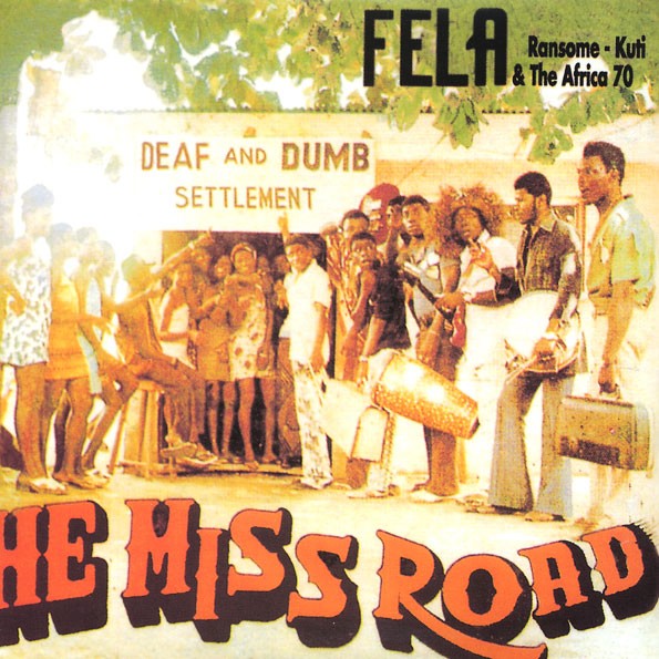 Fela : He Miss Road | LP / 33T  |  Afro / Funk / Latin