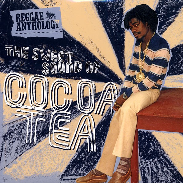 Cocoa Tea : The Sweet Sound Of Cocoa Tea