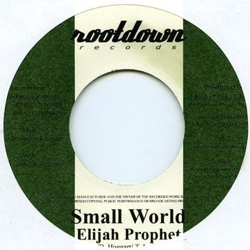 Elijah Prophet : Small World | Single / 7inch / 45T  |  Dancehall / Nu-roots