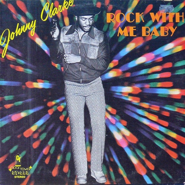 Johnny Clarke : Rock With Me Baby | LP / 33T  |  Oldies / Classics