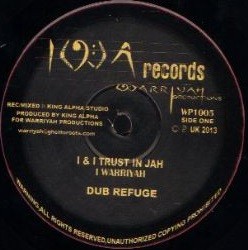 I Warriyah : I & I Trust In Jah | Maxis / 12inch / 10inch  |  UK