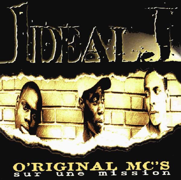 Ideal J : O'Riginal MC's Sur Une Mission | LP / 33T  |  Ragga-HipHop