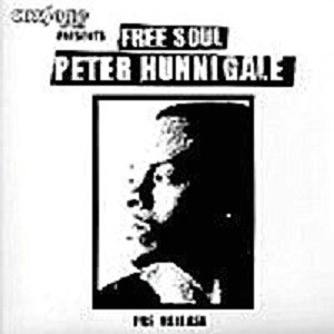Peter Hunnigale : Coxsone Records Presents Free Soul Peter Hunnigale : Coxsone Records Presents Free Soul | LP / 33T | Oldies / Classics