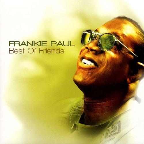 Frankie Paul : Best Of Friens