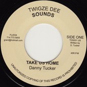 Danny Tucker : Take Us Home | Single / 7inch / 45T  |  Oldies / Classics