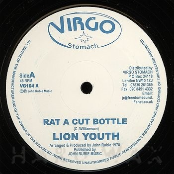 Lion Youth : Rat A Cut Bottle | Maxis / 12inch / 10inch  |  Oldies / Classics