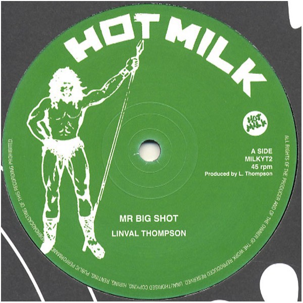 Linval Thompson : Mr Big Shot | Maxis / 12inch / 10inch  |  Oldies / Classics