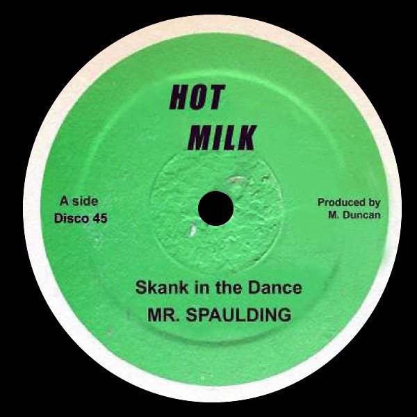 Mr. Spaulding : Skank In The Dance | Maxis / 12inch / 10inch  |  Oldies / Classics