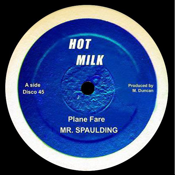 Mr. Spaulding : Plane Fare | Maxis / 12inch / 10inch  |  Oldies / Classics