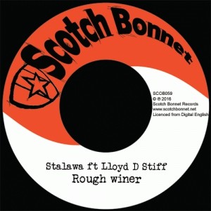 Stalawa ft Lloyd D Stiff : Rough Winer | Single / 7inch / 45T  |  UK