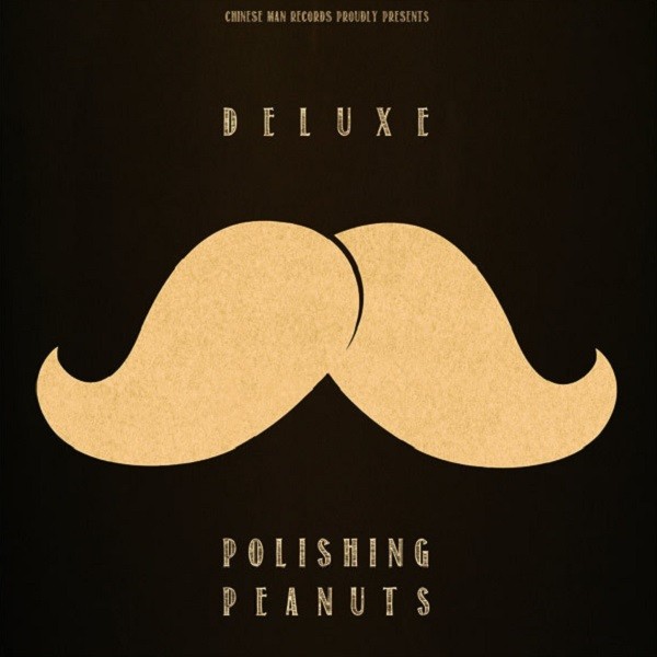 Deluxe : Polishing Peanut