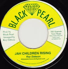Roy Dobson : Jah Children Rising | Single / 7inch / 45T  |  Dancehall / Nu-roots