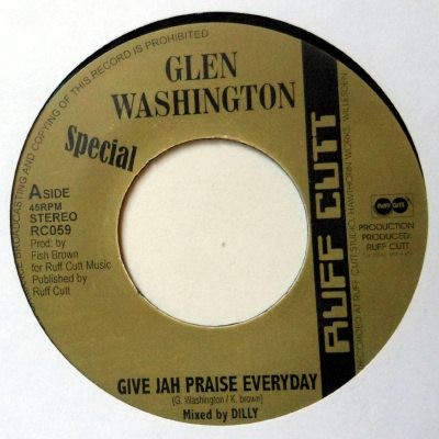 Glen Washington : Give Jah Praise Everyday