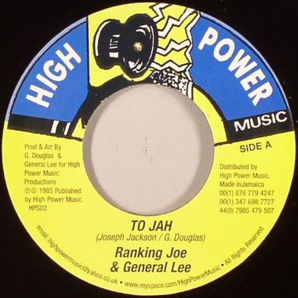 Ranking Joe & General Lee : To Jah