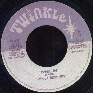 Twinkle Brothers : Praise Jah | Single / 7inch / 45T  |  UK