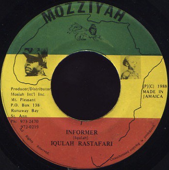 Iqulah Rastafari : Informer | Single / 7inch / 45T  |  Oldies / Classics