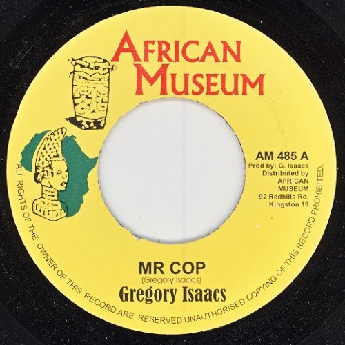 Gregory Isaacs : Mr Cop | Single / 7inch / 45T  |  Oldies / Classics