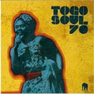 Various : Togo Soul 70