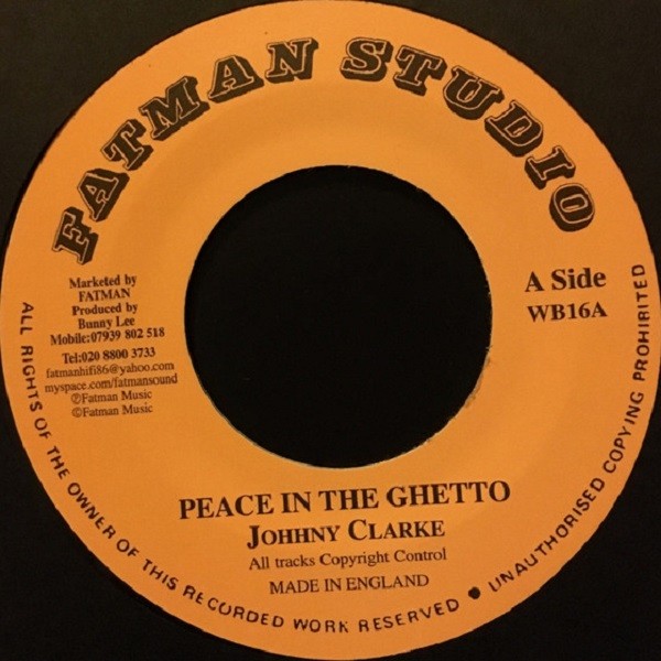Johnny Clarke : Peace In The Ghetto | Single / 7inch / 45T  |  Oldies / Classics