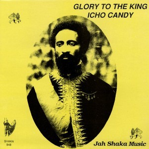 Icho Candy : Glory To The King | LP / 33T  |  UK
