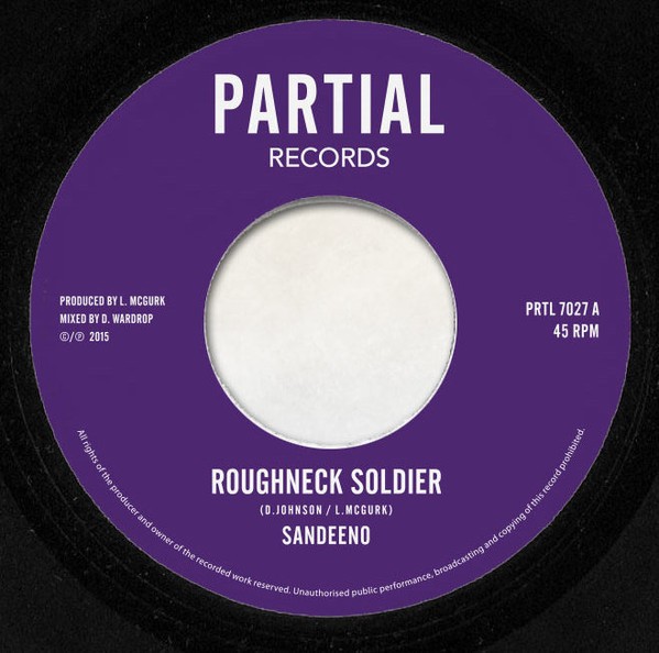 Sandeeno : Roughneck Soldier | Single / 7inch / 45T  |  UK