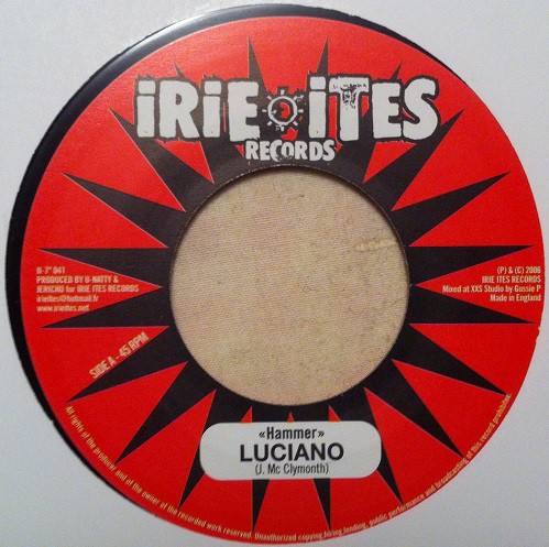 Luciano : Hammer | Single / 7inch / 45T  |  Dancehall / Nu-roots