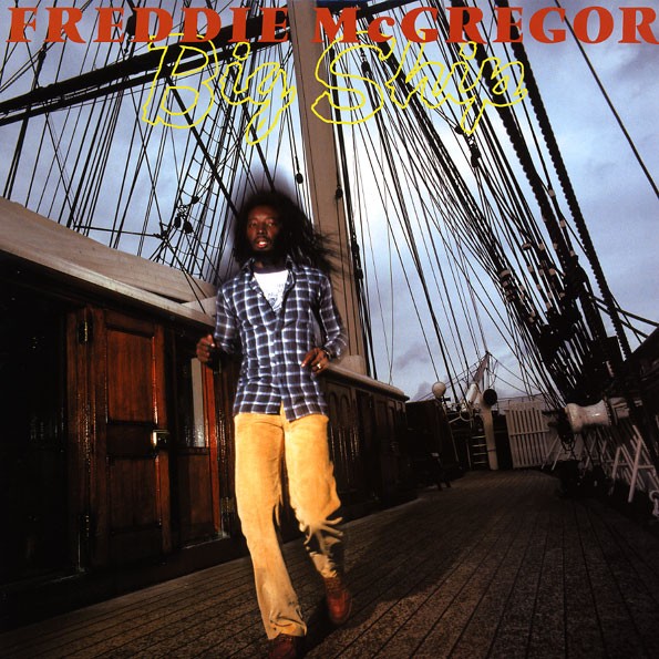 Freddie Mcgregor : Big Ship