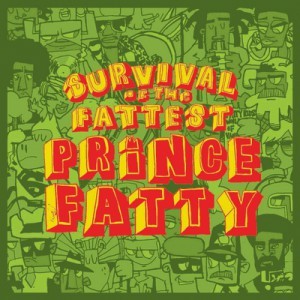 Prince Fatty : Survival Of The Fattest | LP / 33T  |  Dancehall / Nu-roots