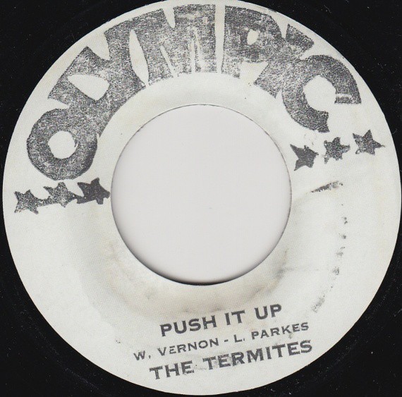 The Termites : Push It Up | Single / 7inch / 45T  |  Oldies / Classics