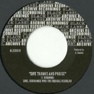Earl Derrango And  The Reggae Regular : Give Thanks & Praise | Single / 7inch / 45T  |  Oldies / Classics