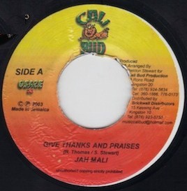 Jah Mali : Give Thanks And Praises | Single / 7inch / 45T  |  Dancehall / Nu-roots