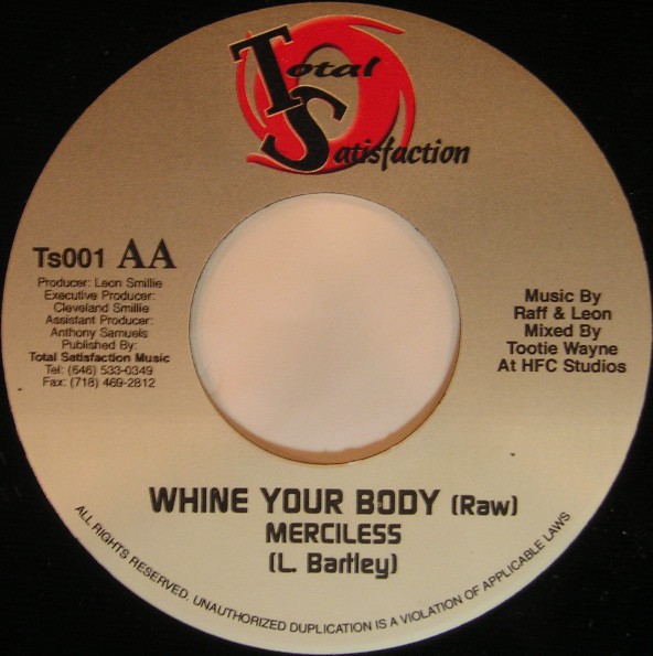 Merciless : Whine Your Body | Single / 7inch / 45T  |  Dancehall / Nu-roots
