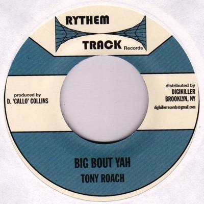 Tony Roach : Big Bout Yah | Single / 7inch / 45T  |  Oldies / Classics