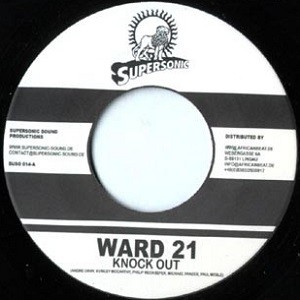 Ward 21 : Knock Out | Single / 7inch / 45T  |  Dancehall / Nu-roots