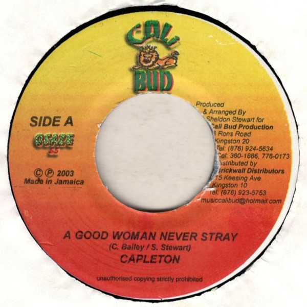 Capleton : A Good Woman Never Stray | Single / 7inch / 45T  |  Dancehall / Nu-roots