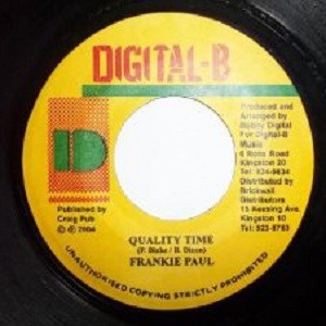 Frankie Paul : Quality Time | Single / 7inch / 45T  |  Dancehall / Nu-roots