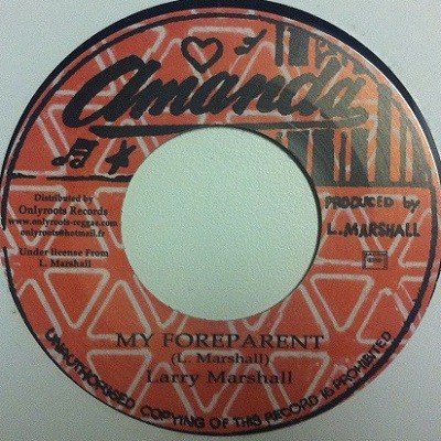 Larry Marshall : My Foreparent | Single / 7inch / 45T  |  Oldies / Classics