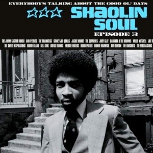 Various : Shaolin Soul ( Episode 3 ) | LP / 33T  |  Afro / Funk / Latin