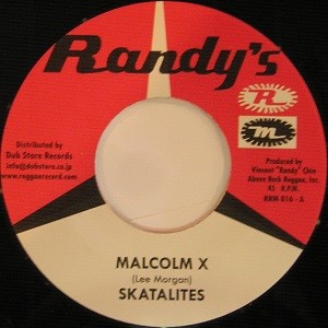 The Skatalites : Malcolm X | Single / 7inch / 45T  |  Oldies / Classics