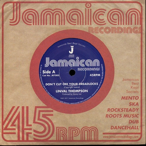 Linval Thompson : Don't Cut Off Your Dreadlocks | Single / 7inch / 45T  |  Oldies / Classics