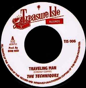 The Techniques : Travelling Man | Single / 7inch / 45T  |  Oldies / Classics