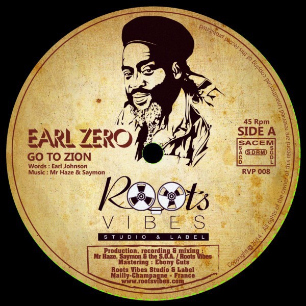 Earl Zero : Go To Zion | Maxis / 12inch / 10inch  |  Dancehall / Nu-roots